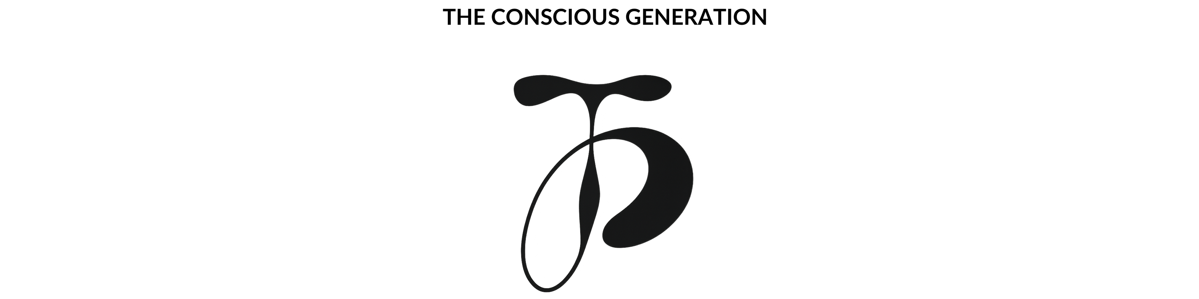 The Conscious Generation